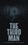 The Third Man: A Filmmaker's Influence