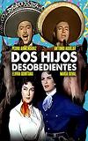 Dos hijos desobedientes