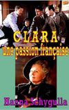 Clara, une passion française