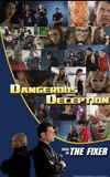 Dangerous Deception: Tales of the Fixer