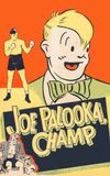 Joe Palooka, Champ