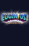 Eugenius!