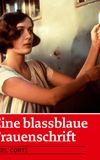 Eine blassblaue Frauenschrift