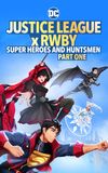 Justice League x RWBY: Super Heroes & Huntsmen, Part One