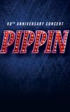 Pippin 50th Anniversary Concert