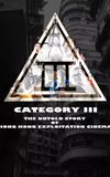 Category III: The Untold Story of Hong Kong Exploitation Cinema