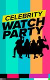 Celebrity Watch Party