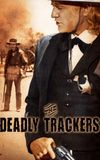 The Deadly Trackers