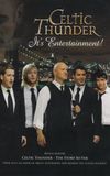 Celtic Thunder: It's Entertainment!