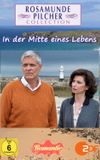 Rosamunde Pilcher: In der Mitte eines Lebens