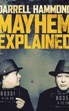 Darrell Hammond: Mayhem Explained