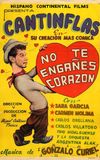 No te engañes corazón