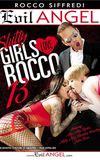 Slutty Girls Love Rocco 13