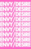 Envy/Desire