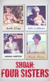 Shoah: Four Sisters