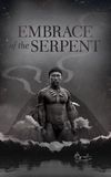 Embrace of the Serpent