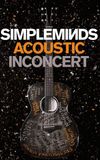 Simple Minds | Acoustic in Concert