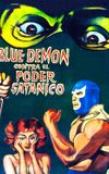 Blue Demon vs. the Satanic Power