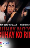 Buhay mo'y buhay ko rin