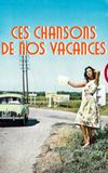 Ces chansons de nos vacances