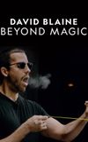 David Blaine: Beyond Magic