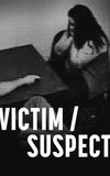 Victim/Suspect