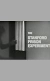 The Stanford Prison Experiment