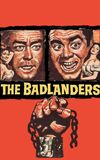 The Badlanders