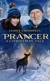 Prancer: A Christmas Tale