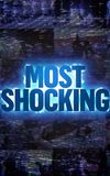 Most Shocking