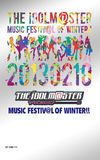 THE IDOLM@STER MUSIC FESTIV@L OF WINTER!!