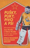 Pušky, puky, pivo a psi