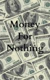 Money For Nothing