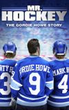 Mr. Hockey: The Gordie Howe Story