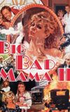 Big Bad Mama II