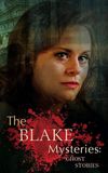 The Blake Mysteries: Ghost Stories