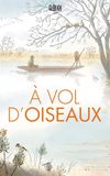 À vol d’oiseaux