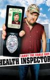 Larry the Cable Guy: Health Inspector