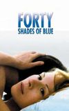 Forty Shades of Blue