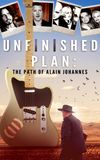 Unfinished Plan: The Path of Alain Johannes