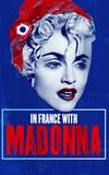 In France with Madonna