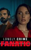 Lonely Crime Fanatic