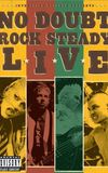 No Doubt | Rock Steady Live