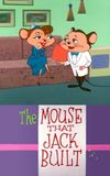 The Mouse That Jack Built