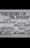 The Story of Dr. Jenner