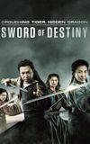 Crouching Tiger, Hidden Dragon: Sword of Destiny