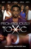 Promiscuously Toxic