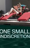 One Small Indiscretion