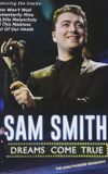 Sam Smith: Dreams Come True