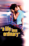 A Life Less Ordinary